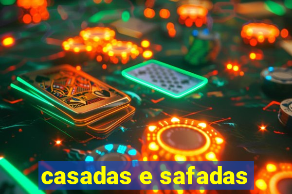 casadas e safadas